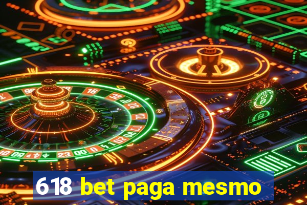 618 bet paga mesmo